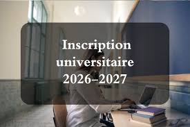 بلاغ تسجيل الطلبة السنة الجامعية 2026-2027